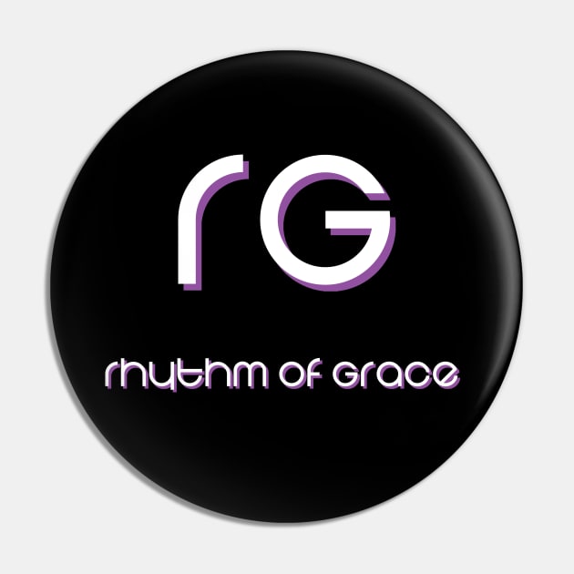 rhythm of grace Pin by MyTeeGraphics