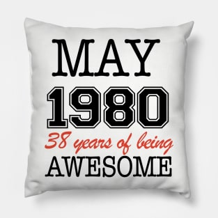 May1980 38 Years Of Being Awesome T Shirts Pillow