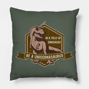 Be a Unicornasaurus Pillow