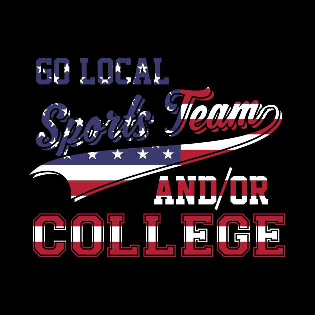 Go Local Sports Team Or College USA Flag Patriotic by theperfectpresents