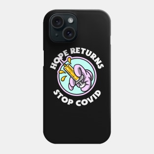 Fight Coronavirus and Covid 19 - Get Vaccinated! Phone Case