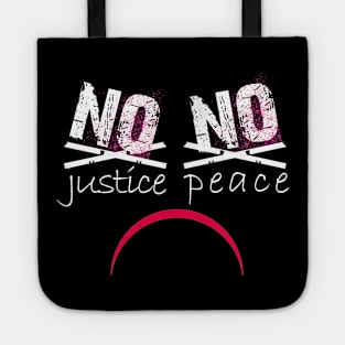 No Justice No Peace Tote