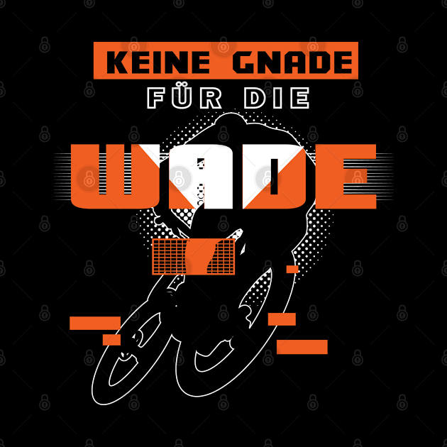 Keine Gnade für die Wade by MzumO