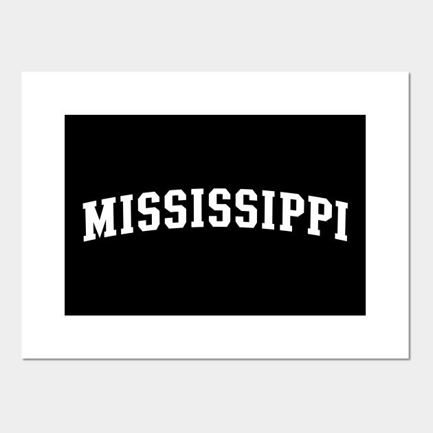 Mississippi Mississippi Posters And Art Prints Teepublic Uk