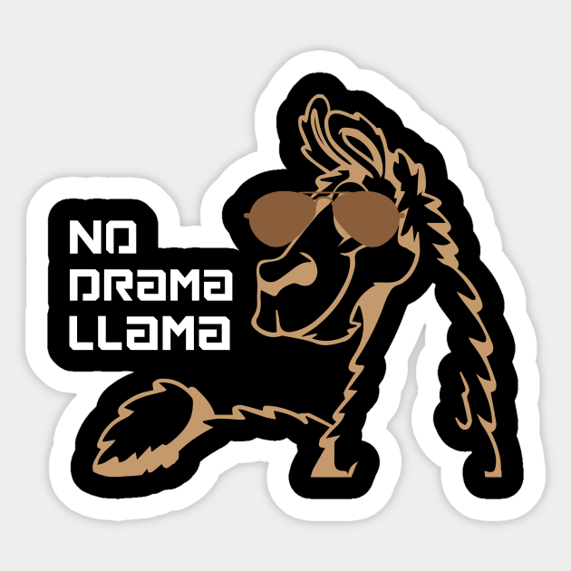 no drama llama - No Drama Llama - Sticker