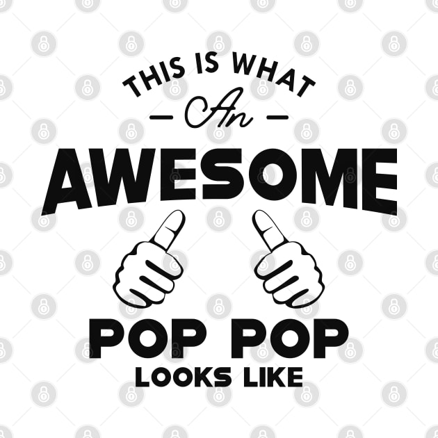 Pop pop - This is what an awesome pop pop looks like by KC Happy Shop