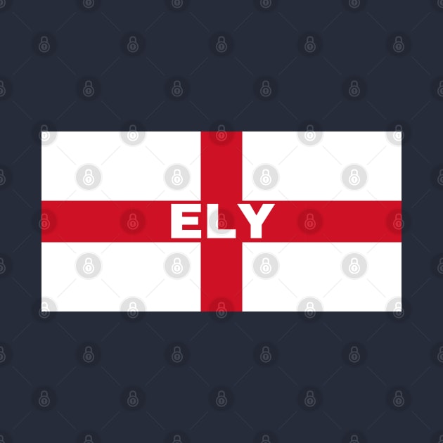 Ely City in English Flag by aybe7elf