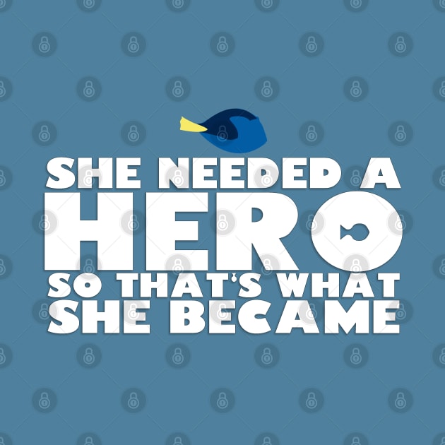 She Needed a Hero (Forgetful Fish Version) by fashionsforfans