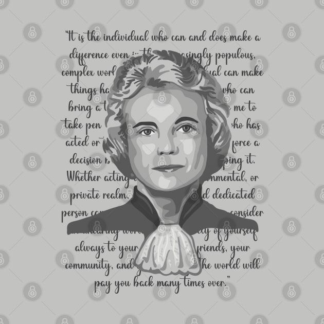 Sandra Day O'Connor Portrait and Quote by Slightly Unhinged