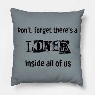 Loner Pillow