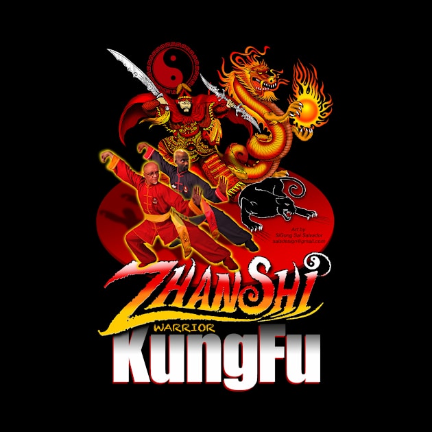 ZhanShi Kung Fu by MyTeeGraphics