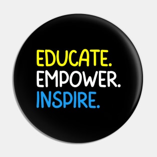 Teacher Quote Educate Empower Inspire Pin