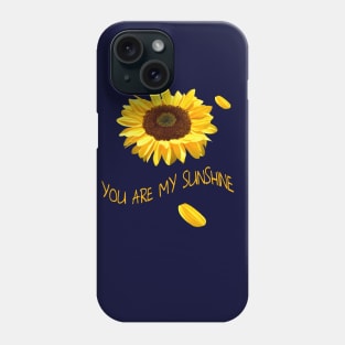 You are my sunshine flower Phone Case