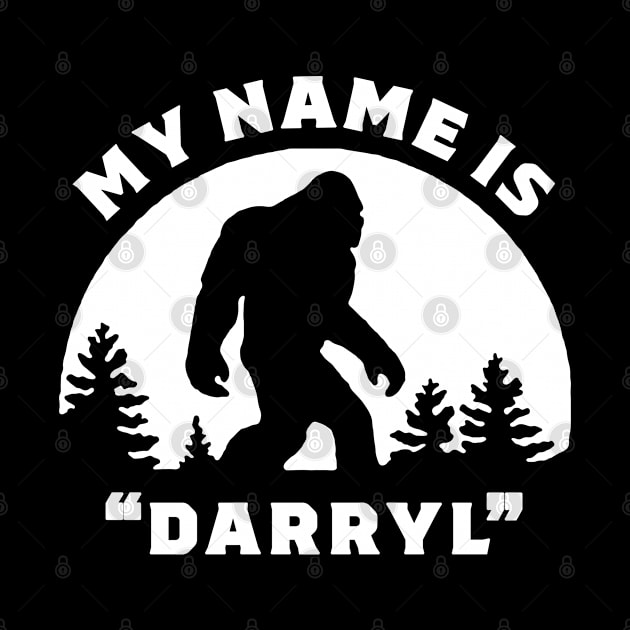 My Name Is "Darryl" by RKP'sTees