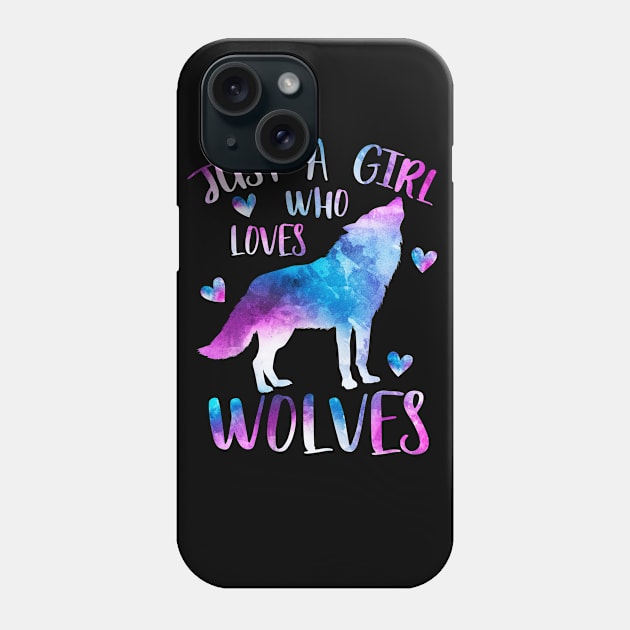 Just a girl who loves wolves Phone Case by PrettyPittieShop