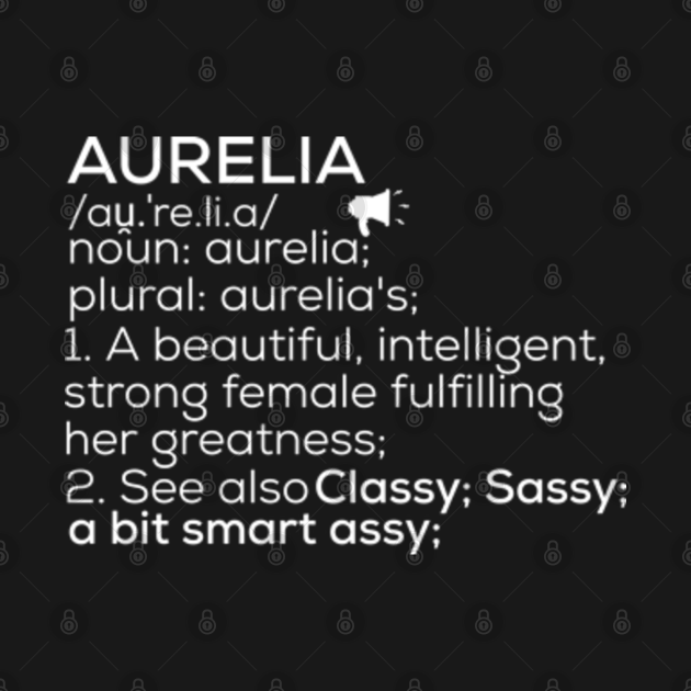 Aurelia Name Aurelia Definition Aurelia Female Name Aurelia Meaning