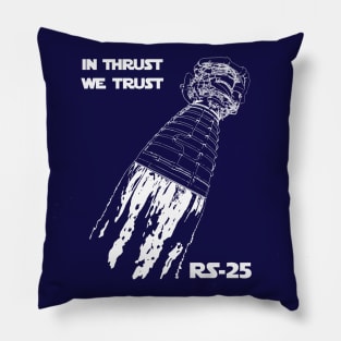 In Thrust We Trust Pillow