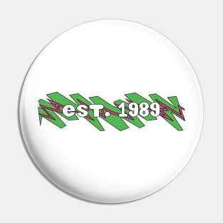 Est. 1989 Pin