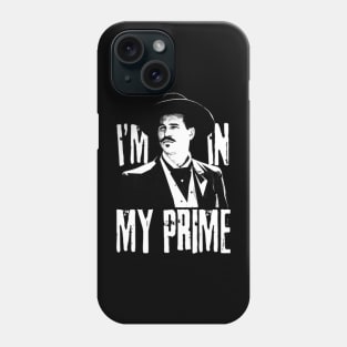 Im-in-my-prime Phone Case