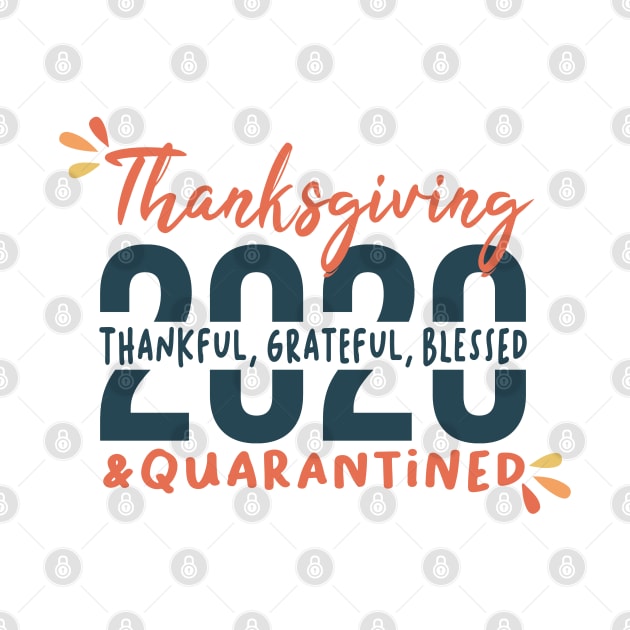 Funny Family Thanksgiving Gift, Funny Thanksgiving, Thanksgiving 2020, Thanksgiving Quarantined, Thankful Grateful Blessed Vintage Retro by VanTees