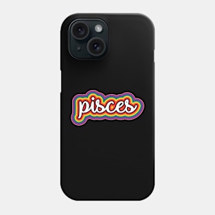 Pisces Astrology Script Typography Gay Pride Rainbow Phone Case