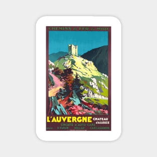 L'Auvergne France, Chateau d'Alleuze - Vintage French Travel Poster Design Magnet