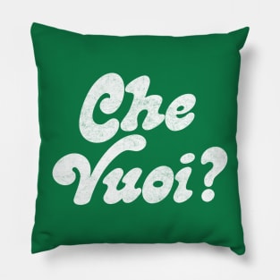 Che Vuoi? Italian Gesture Typography Design Pillow