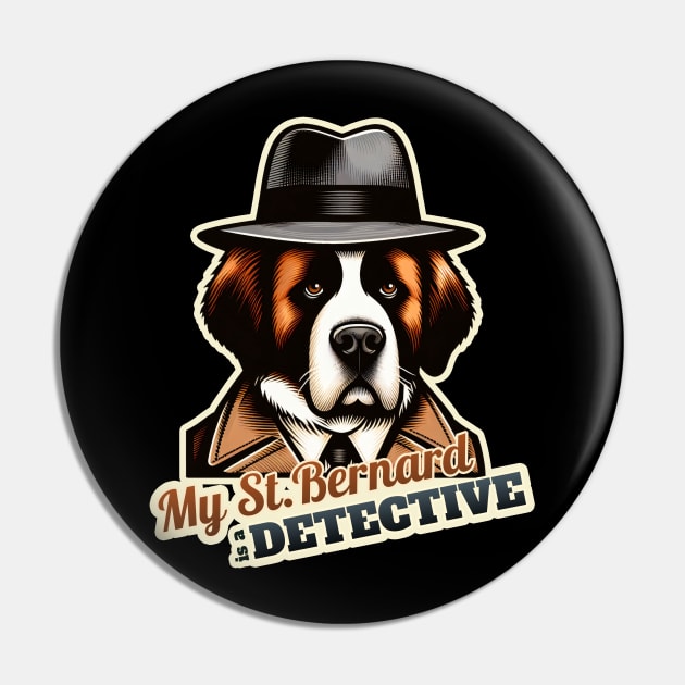 St. Bernard Detective Pin by k9-tee