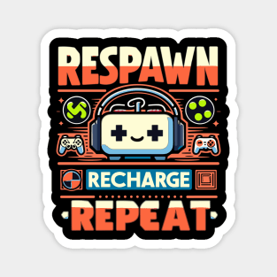 RESPAWN, RECHARGE REPEAT Magnet