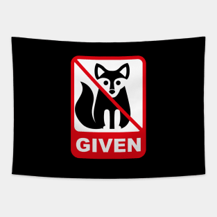 no fox given Tapestry