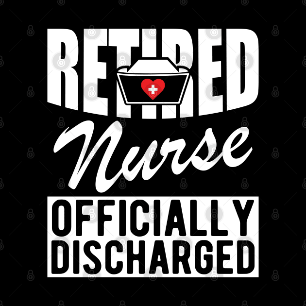 Retired Nurse officially discharged w by KC Happy Shop