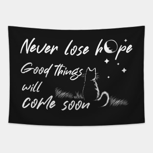 Never lose hope Tapestry