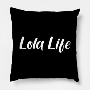 Lola Life Pillow