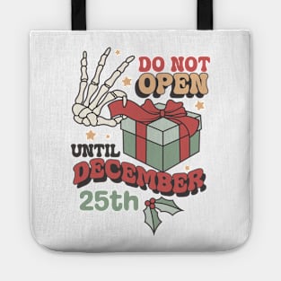 Do not open until december 25th Tote