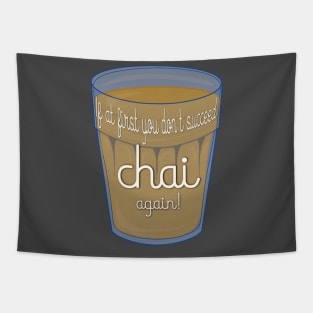 Always Chai Again! Tapestry