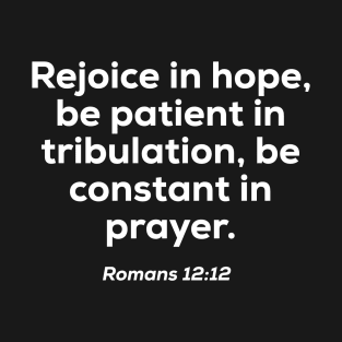 Rejoice In Hope - Bible Verse Christian T-Shirt