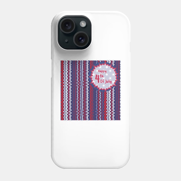 Happy 4th Of July Phone Case by justrachna