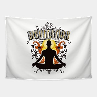 Yoga : Meditation is LISTENING to GOD Tapestry