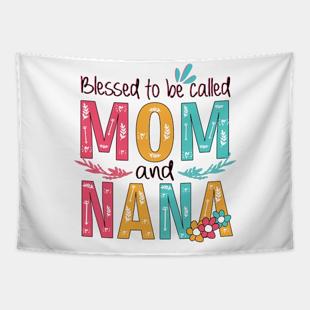 Blessed To Be Called Mom And Nana Tapestry by heryes store