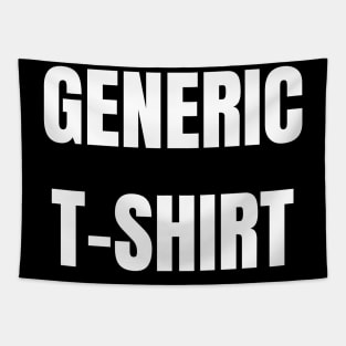 Generic Shirt Tapestry