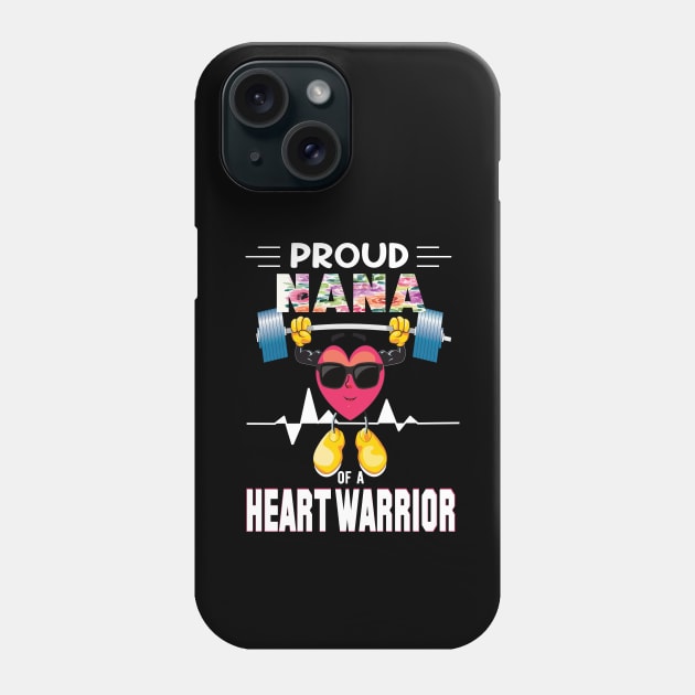 Proud nana of a heart warrior.. CHD awareness gift Phone Case by DODG99