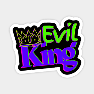 Neon Royal Family Group Series - Evil King Magnet