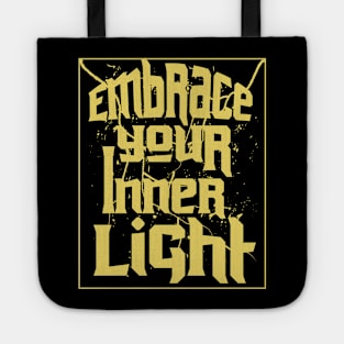 Embrace Your Inner Light Tote