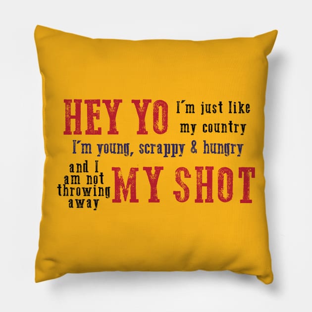 Hamilton My Shot Pillow by NLKideas