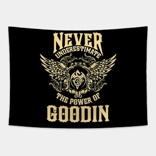 Goodin Name Shirt Goodin Power Never Underestimate Tapestry