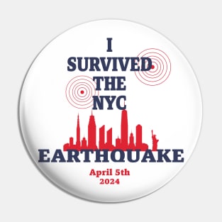 I Survived the NYC Earthquake Pin