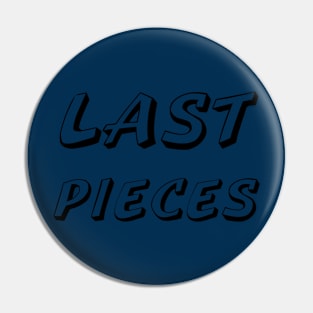 last pieces all Pin