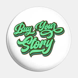 Buy Your Story | Emerald Green Pin