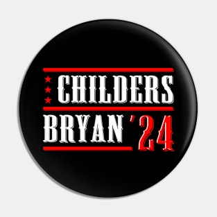 Childers Bryan 2024 For President Pin