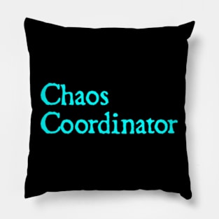 Chaos Coordinator Pillow